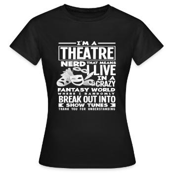 Nerd de théâtre - T-shirt Femme - noir - Devant - AI Model Female 172 dark (172cm)