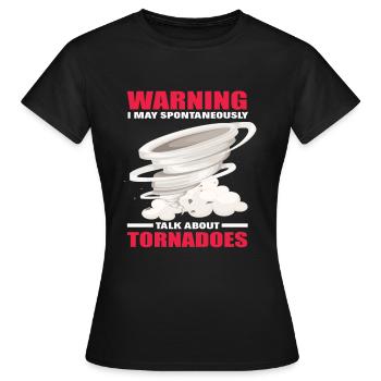 Tornado Liebhaber Sturm Stürme Sturmjäger - Frauen T-Shirt - Schwarz - Vorne - AI Model Female 172 dark (172cm)