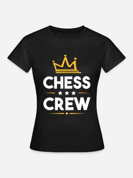 Chess Crew - Frauen T-Shirt - Schwarz