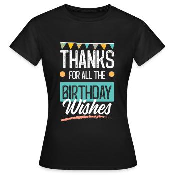 Birthday Greetings - Women's T-Shirt - black - Front - AI Model Female 172 dark (172cm)