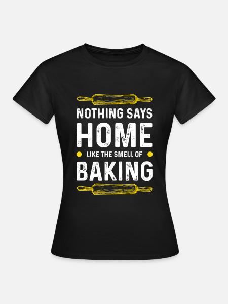 zuhause backen - Frauen T-Shirt - Schwarz