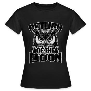 Return Of The Gloom - Frauen T-Shirt - Schwarz - Vorne - AI Model Female 172 dark (172cm)