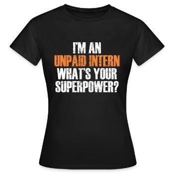 Stagiaire Cadeau Stagiaire non rémunéré - T-shirt Femme - noir - Devant - AI Model Female 172 dark (172cm)