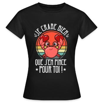 Crabe Bien - J'en Pince Pour Toi - T-shirt Femme - noir - Devant - AI Model Female 172 dark (172cm)