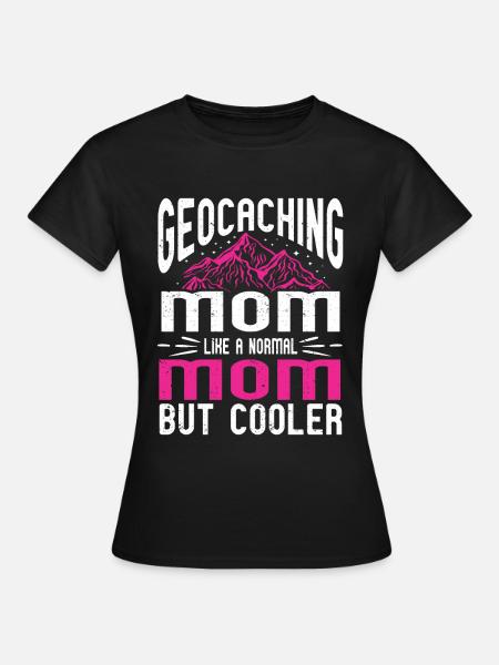 Geocaching Gift Geocacher Geocache - Women's T-Shirt - black