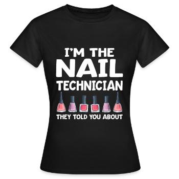 Nail Technician Nail Salon Nail Tech - Women's T-Shirt - black - Front - AI Model Female 172 dark (172cm)