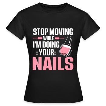 Nail Technician Nail Salon Nail Tech - Women's T-Shirt - black - Front - AI Model Female 172 dark (172cm)