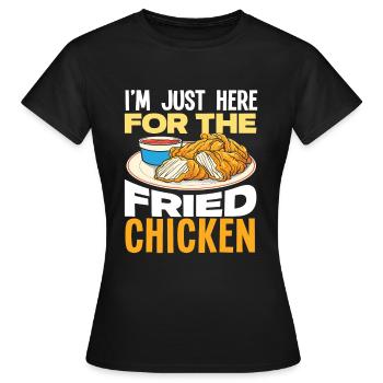 Seulement ici pour le poulet frit - T-shirt Femme - noir - Devant - AI Model Female 172 dark (172cm)