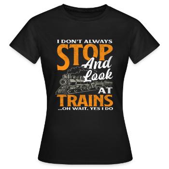 Train Trains Hobby Train Spotter - Women's T-Shirt - black - Front - AI Model Female 172 dark (172cm)
