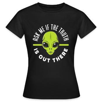 Truth Alien Aliens Aliens - Women's T-Shirt - black - Front - AI Model Female 172 dark (172cm)