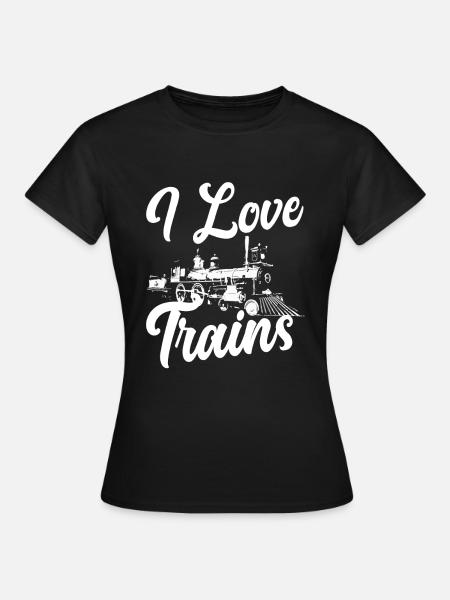 I Love Train Trains Hobby Train Spotter - Women's T-Shirt - black