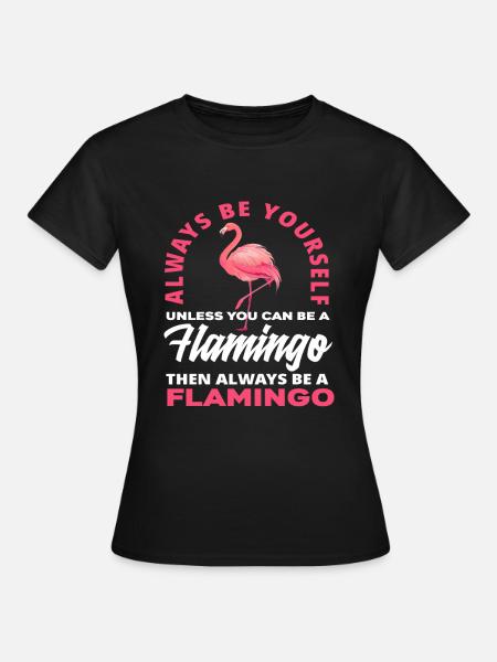 Flamingo Flamingo - Frauen T-Shirt - Schwarz