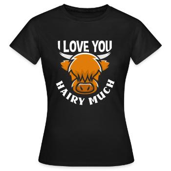 Ich Liebe Dich Haarig Viel Highland Cow - Frauen T-Shirt - Schwarz - Vorne - AI Model Female 172 dark (172cm)