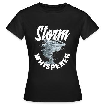 Storm Whisperer For Storm Chaser - Women's T-Shirt - black - Front - AI Model Female 172 dark (172cm)