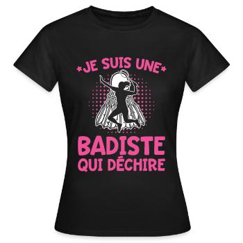 Je Suis Une Badiste Qui Déchire | Badminton Sport - T-shirt Femme - noir - Devant - AI Model Female 172 dark (172cm)