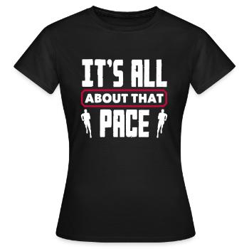 Es Geht Alles Um Das Tempo - Frauen T-Shirt - Schwarz - Vorne - AI Model Female 172 dark (172cm)