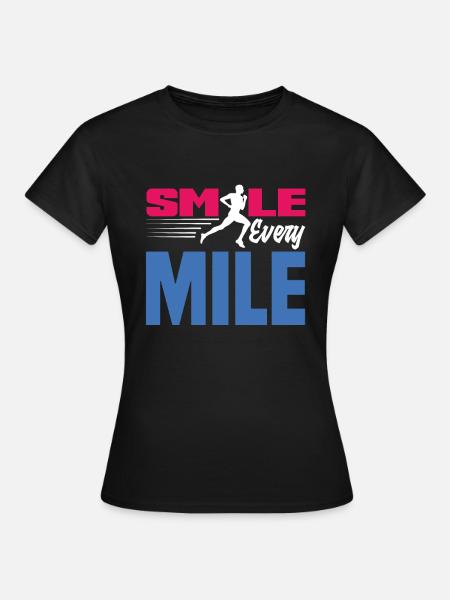 Lächle Bei Jedem Kilometer - Frauen T-Shirt - Schwarz