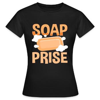 Lustiger Seifenwitz Soap Prise Überraschung - Frauen T-Shirt - Schwarz - Vorne - AI Model Female 172 dark (172cm)