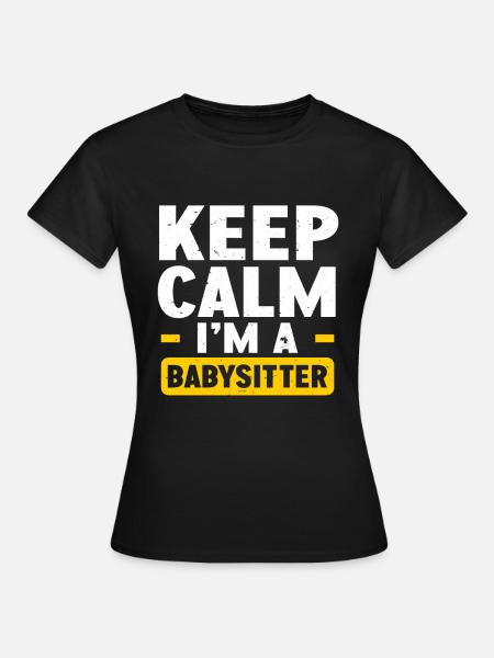 Babysitter Babysitting - Frauen T-Shirt - Schwarz