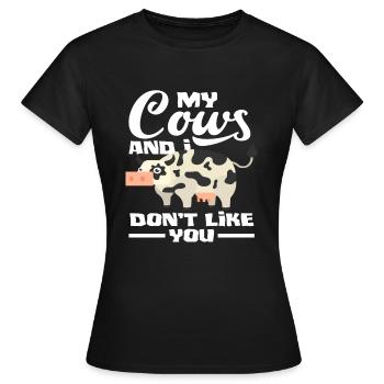 Ma vache et moi ne t’aimons pas - T-shirt Femme - noir - Devant - AI Model Female 172 dark (172cm)