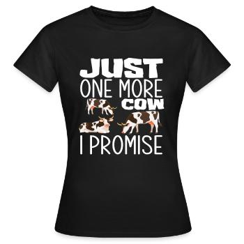 Une seule vache de plus promise - T-shirt Femme - noir - Devant - AI Model Female 172 dark (172cm)