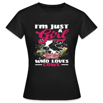 Je suis juste une fille qui aime les vaches - T-shirt Femme - noir - Devant - AI Model Female 172 dark (172cm)