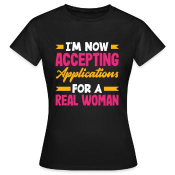 Acceptance of Applications Real Woman Divorce - Women's T-Shirt - black - Front - AI Model Female 172 dark (172cm)