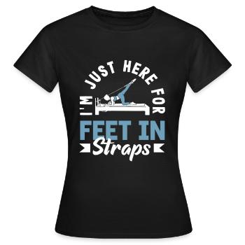 Pilates: Just Here For Feet In Straps - Frauen T-Shirt - Schwarz - Vorne - AI Model Female 172 dark (172cm)