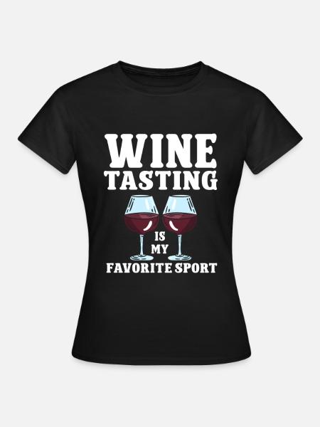 Wine Tasting Funny Wine Lover - Frauen T-Shirt - Schwarz