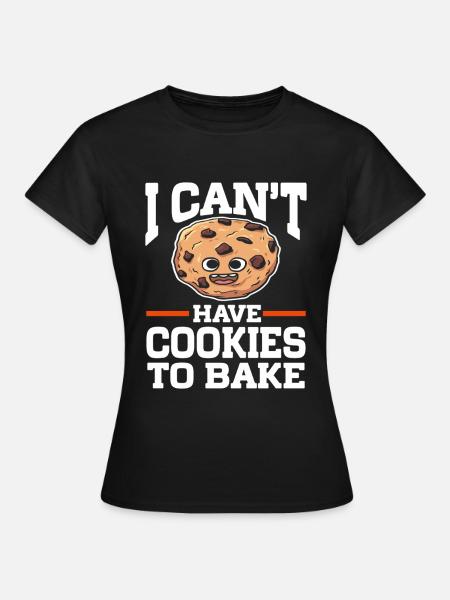 Baking Bakery Baker - Frauen T-Shirt - Schwarz