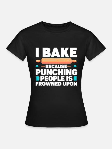 Baking Bakery Baker - Frauen T-Shirt - Schwarz