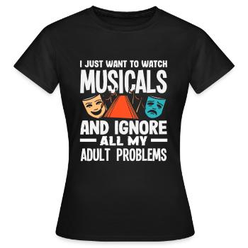 Amateur de comédie musicale Je veux voir des comédies musicales - T-shirt Femme - noir - Devant - AI Model Female 172 dark (172cm)