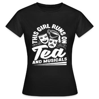 Ces filles adorent le thé et les comédies musicales - T-shirt Femme - noir - Devant - AI Model Female 172 dark (172cm)