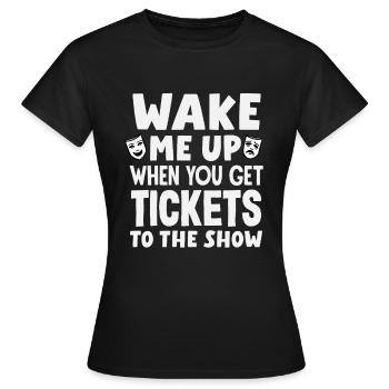 Musical Lovers Tickets to the next show - Women's T-Shirt - black - Front - AI Model Female 172 dark (172cm)
