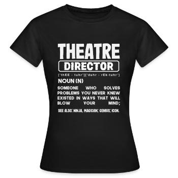 Comédies musicales Metteur en scène Amateur de comédies musicales - T-shirt Femme - noir - Devant - AI Model Female 172 dark (172cm)