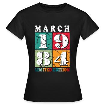 40 ans Année de naissance 1984 Né en mars 1984 - T-shirt Femme - noir - Devant - AI Model Female 172 dark (172cm)