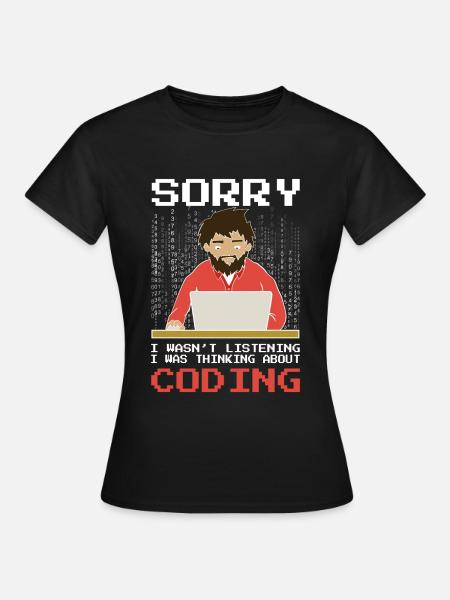 Programmeur, développeur de logiciels, codeur, dictons - T-shirt Femme - noir