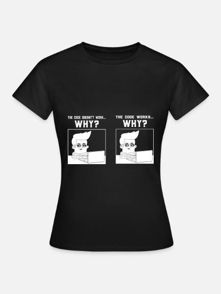 Coder Programmieren Spruch Programmierer Geschenk - Frauen T-Shirt - Schwarz