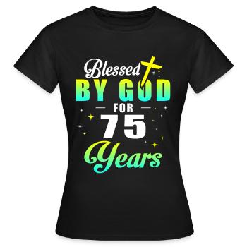 75. Geburtstag Gott 75 Jahren - Frauen T-Shirt - Schwarz - Vorne - AI Model Female 172 dark (172cm)
