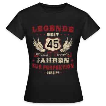 45 Geburtstag 45 Jahre Mann 45 jahre legende 45 - Frauen T-Shirt - Schwarz - Vorne - AI Model Female 172 dark (172cm)