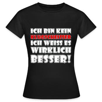 ich bin kein klugscheisser - Frauen T-Shirt - Schwarz - Vorne - AI Model Female 172 dark (172cm)