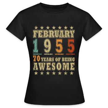 February 1955 birthday February 1955 February - Women's T-Shirt - black - Front - AI Model Female 172 dark (172cm)