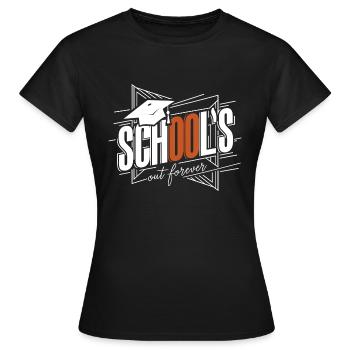 Schulabschluss Abschlussfeier School`s Out Forever - Women's T-Shirt - black - Front - AI Model Female 172 dark (172cm)