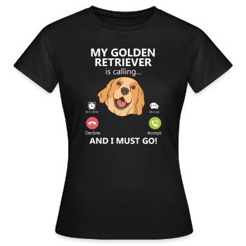 Mon golden retriever appelle et je dois être drôle - T-shirt Femme - noir - Devant - AI Model Female 172 dark (172cm)