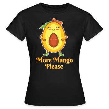 More Mango Please Fruit Lovers Sweet Face Humor - Women's T-Shirt - black - Front - AI Model Female 172 dark (172cm)