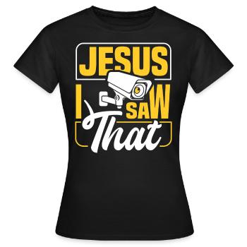 Jesus, das habe ich gesehen. - Frauen T-Shirt - Schwarz - Vorne - AI Model Female 172 dark (172cm)