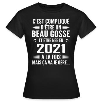 Toujours Beau Gosse 2021 Geburtstagsgeschenk 2021 - Frauen T-Shirt - Schwarz - Vorne - AI Model Female 172 dark (172cm)