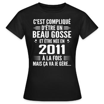 Toujours Beau Gosse 2011 Geburtstagsgeschenk 2011 - Frauen T-Shirt - Schwarz - Vorne - AI Model Female 172 dark (172cm)