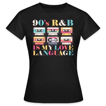 90er R&B ist meine Liebessprache Kassettenband 90e - Frauen T-Shirt - Schwarz - Vorne - AI Model Female 172 dark (172cm)