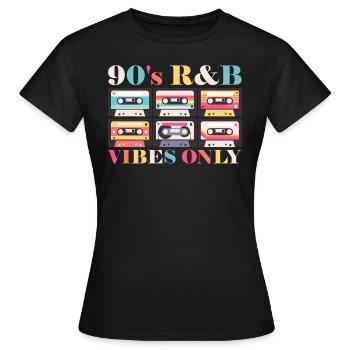 Nur 90er R&B Vibes Kassettenliebhaber 90er R&B - Frauen T-Shirt - Schwarz - Vorne - AI Model Female 172 dark (172cm)